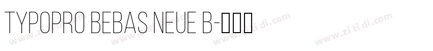 TypoPRO Bebas Neue B字体转换
